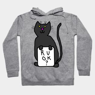 Black Cat Wants to Know Animals R U OK Hoodie